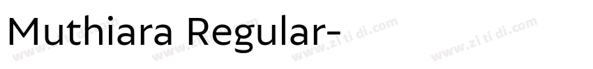 Muthiara Regular字体转换